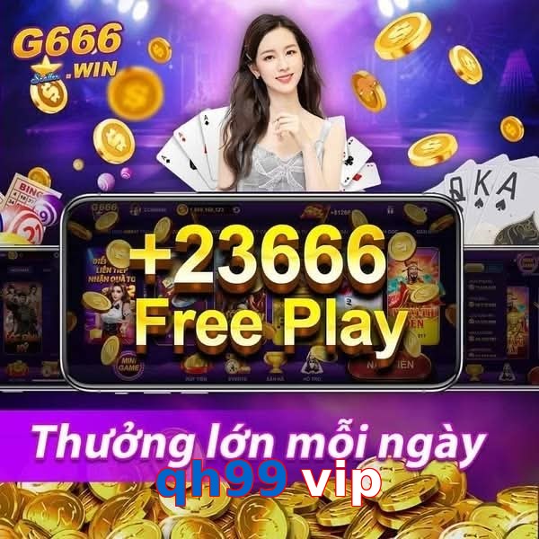 qh99 vip
