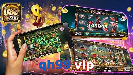 qh99 vip