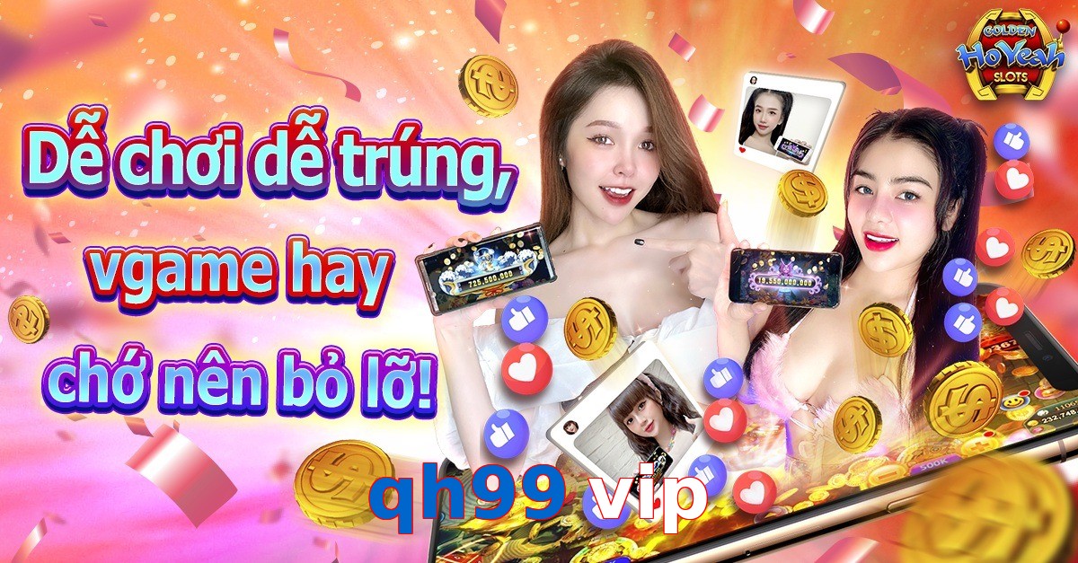 qh99 vip