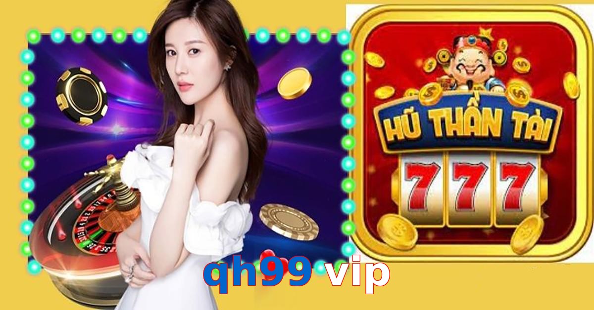 qh99 vip