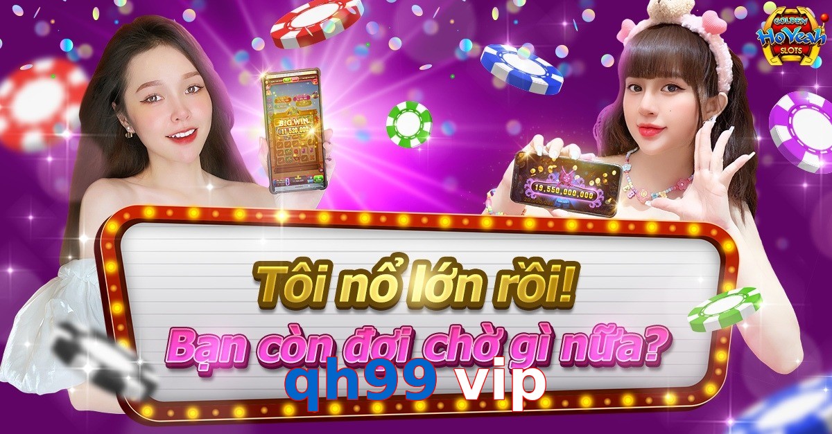 qh99 vip